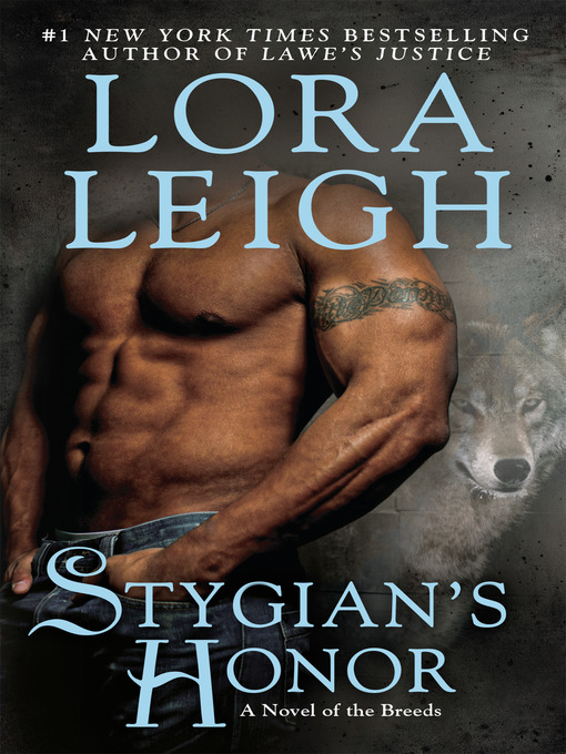 Title details for Stygian's Honor by Lora Leigh - Wait list